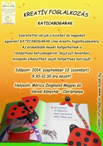 Katicabogarak @ Móricz Zsigmond Megyei és Városi Könyvtár | Nyíregyháza | Szabolcs-Szatmár-Bereg | Magyarország